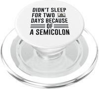 Didn't Sleep For Two Days Because Of A Semicolon Programmer PopSockets PopGrip per MagSafe