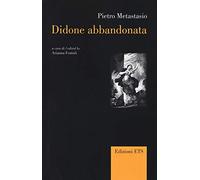 Didone abbandonata. Ediz. italiana e inglese