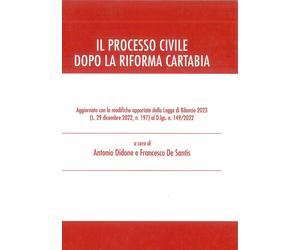 DIDONE - DE SANTIS, Il processo civile dopo la riforma cartabia, CEDAM 2023