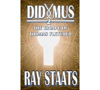Didymus: The Escape of Thomas Fletcher