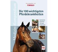 Die 100 Wichtigsten Pferdekrankheiten - (German Import) Book NUOVO