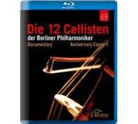Die 12 Cellisten der Berliner Philharmoniker (anniversary edition)
