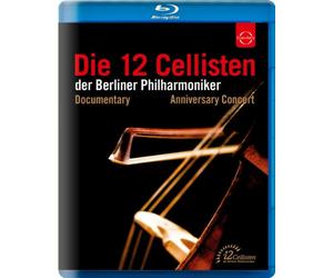 Die 12 Cellisten der Berliner Philharmoniker (anniversary edition)