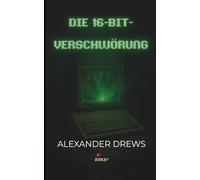 Die 16-Bit-Verschwörung
