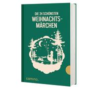 Die 24 schönsten Weihnachtsmärchen: Ein christlicher Adventskalender - 24 klassische Märchen und Erzählung für eine stimmungsvolle
