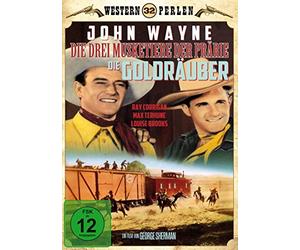 Die 3 Musketiere der Prärie - Die Goldräuber - Western Perlen 32