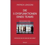 Die 5 Dysfunktionen eines Teams