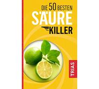 Die 50 besten Säure-Killer