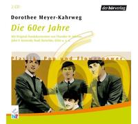 Die 60er Jahre, Plastik, Pop und Flower-Power, 2 CD-Audio