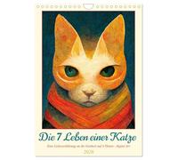 Die 7 Leben einer Katze (Wandkalender 2026 DIN A4 hoch), CALVENDO Monatskalender: Eine Liebeserklärung an die Gottheit Katze mit digitaler Kunst.