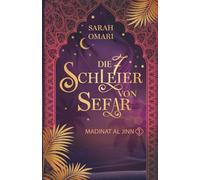 Die 7 Schleier von Sefar: Madinat al-Jinn