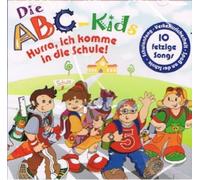 Die ABC - Kids - Die ABC - Kids - Hurra, ich komme in die Schule !