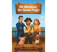 Die Abenteuer der Queen Foggn