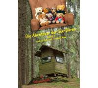 Die Abenteuer der See-Bären: Band 1