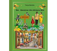 Die Abenteuer des kleinen Beo: Die Abenteuer eines kleinen, sprächenden Käfers