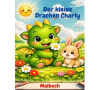 Die Abenteuer des kleinen Drachen Charly