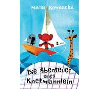 Die Abenteuer des Knetmännleins