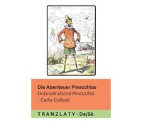 Die Abenteuer Pinocchios / Dobrodruzstvá Pinocchia: Tranzlaty Deutsch Slovenčina