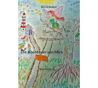 Die Abenteuer von Mira: Das lila Haus: 1