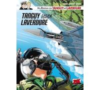 Die Abenteuer von Tanguy & Laverdure 27 HC: Tanguy gegen Laverdure