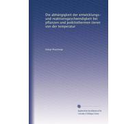 Die Abhängigkeit der Entwicklungs- und Reaktionsgeschwindigkeit bei Pflanzen und poikilothermen Tieren von der Temperatur. Dissertation/ Berlin.