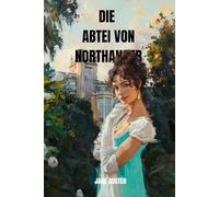 Die Abtei von Northanger