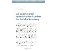 Die adiastematisch neumierten Handschriften der Berlinka-Sammlung: 6