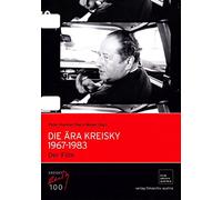 Die Ära Kreisky 1967-1983: Der Film