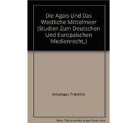 Die Agais Und Das Westliche Mittelmeer