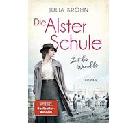 Die Alster-Schule - Zeit des Wandels: Roman: 1