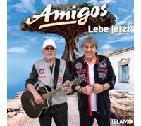 Die Amigos - Lebe jetzt