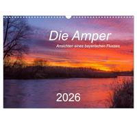 Die Amper - Ansichten eines bayerischen Flusses (Wandkalender 2026 DIN A3 quer), CALVENDO Monatskalender: Begleiten Sie die Amper vom Ursprung am Ammersee bis zur Mündung in die Isar.