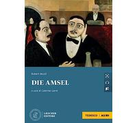 Die Amsel. Le narrative graduate in tedesco. A2-B1. Con File audio per il download