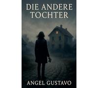 Die andere Tochter