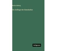 Die Anfänge der Eisenkultur