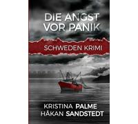 Die Angst vor Panik: Schweden Krimi