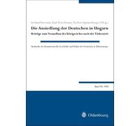 Die Ansiedlung der Deutschen in Ungarn (Copertina rigida)