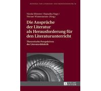 Die Ansprueche der Literatur als Herausforderung fuer den Lit (Copertina rigida)