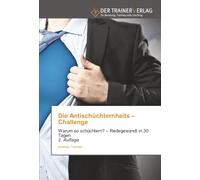 Die Antischüchternheits - Challenge: Warum so schüchtern? - Redegewandt in 30 Tagen 2. Auflage