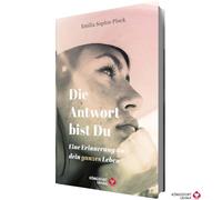 Die Antwort u - Eine Erinnerung an dein ganzes Leben: Wie Du mit den Sternen deine wahre Berufung findest