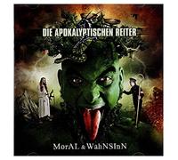 Die Apokalyptischen Reiter - Moral & Wahnsinn