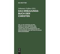 Die Apostolischen Briefe an Die Hebräer, Des Jakobus, Petrus, (Copertina rigida)