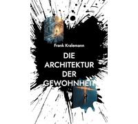 Die Architektur der Gewohnheit: Zwischen Autopilot und bewusster Veränderung