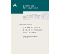 Die Architektur Der Schatzhauser Von Olympia