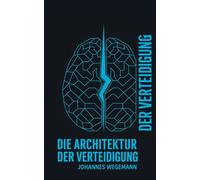 Die Architektur der Verteidigung: Eine KI analysiert die unsichtbaren Mauern Deines Verstandes