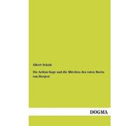 Die Arthur-Sage Und Die Marchen Des Roten Buchs Von Hergest (Tascabile)