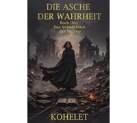 DIE ASCHE DER WAHRHEIT