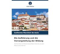 Die Aufklärung und die Vorrangstellung der Bildung: Die Ansichten von António Nunes Ribeiro Sanches und dem Marquis de Condorcet