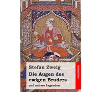 Die Augen des ewigen Bruders: und andere Legenden