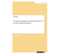 Die Auswirkungen der Digitalisierung auf die Personalbeschaffung